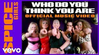 Spice Girls - Who Do You Think You Are Official Music Video