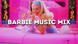 Barbie Music Mix  Barbie Movie Playlist  Barbie The Album Playlist  Barbie Movie 2023