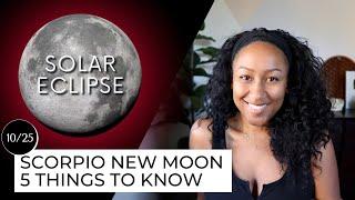 New Moon October 25th - 5 Things to Know 