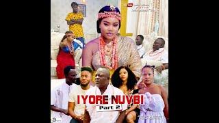 IYORE NUVBI - LATEST EDO MOVIE 2021