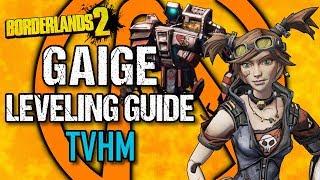 Gaige Leveling Guide - Level 1 to OP10 - Part 2 TVHM - Borderlands 2