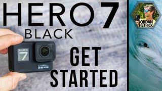 GoPro HERO 7 BLACK Tutorial How To Get Started