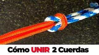 COMO UNIR DOS CUERDAS  Facil y Rapido #nudos #knots