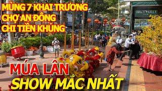 Đại gia CHỢ AN ĐÔNG chi tiền khủng SHOW MÚA LÂN LỚN NHẤT chưa từng thấy MÙNG 7 I NHƠN NGHĨA ĐƯỜNG