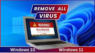 How to Remove Any Virus from Windows 10  11  Delete All Viruses  How to Remove Computer Virus