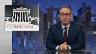 Supreme Court Ethics Last Week Tonight with John Oliver HBO