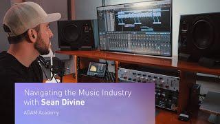 Navigating the Music Industry with Sean Divine  ADAM Audio