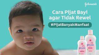 Cara Pijat Bayi agar Tidak Rewel dengan JOHNSONS® Baby Oil