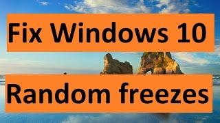 Windows 10 freezes randomly Fix -  Howtosolveit