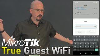 4 True Guest WiFi with MikroTik Routers