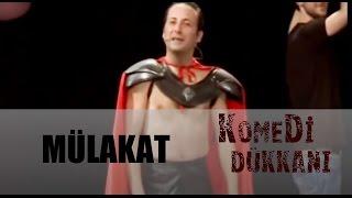 Komedi Dükkanı 97.Bölüm -  Mülakat