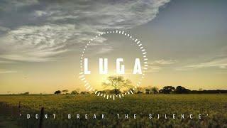 Luga - Dont break the silence  Stirring  New Age Chill Music 2024 Global #newagechillmusic2024