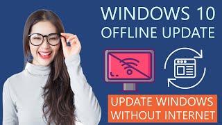 How to Update Windows 10 without Internet Connection  UPDATE WINDOWS OFFLINE