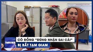 Cô đồng bổ cau “đúng nhận sai cãi” ở Hải Dương bị bắt tạm giam