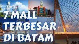 7 MALL TERBESAR DI KOTA BATAM  Mall Tour