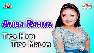 Anisa Rahma - Tiga Hari Tiga Malam Official Music Video