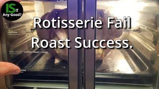 Kalorik Maxx Air Fryer. Rotisserie fail Roast Successful