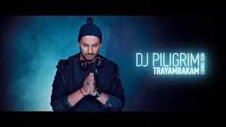 DJ Piligrim -Trayambakam MusicVideo