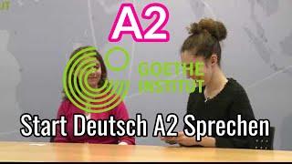 Goethe A2 Exam speaking part  Start Deutsch A2 sprechen Teil  New Updated