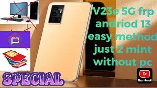 vivo v23e 5G  Andriod 13 frp bypass easy method 2024 without pc vivo all model