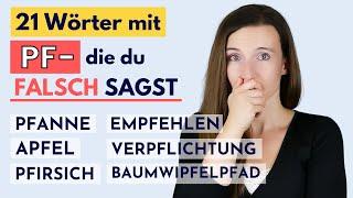 21 deutsche Wörter mit PF die du FALSCH sagst AUSSPRACHE LERNEN  AKZENTFREI SPRECHEN