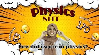 How did i score in NEET PHYSICS?  NEETALKS  63 to 170  NEET 2022