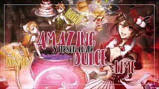 Amazing Dolce Cover【Lime x Nico x Kosmo】歌ってみた。