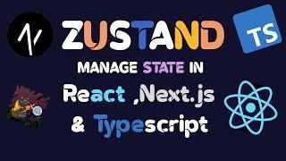 How to use Zustand in Next js  Typescript & React Project