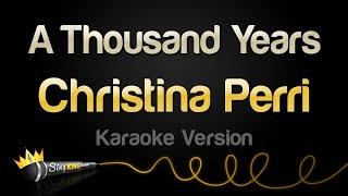 Christina Perri - A Thousand Years Karaoke Version