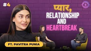 Blunt Conversation with Pavitra Punia  Talks about Love Relationship & Breakups #bebluntpodcast