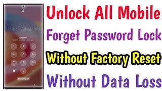 Unlock Android Phone Password Lock Without Reset & Data Loss  How To Unlock Phone Forgot Password