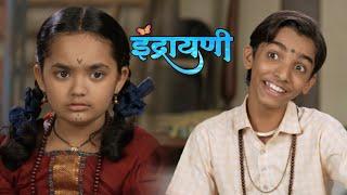 इंद्रायणी- इंदू घेणारं मोठा निर्णय Todays Episode   Indrayani Episode Highlights  Episode Update