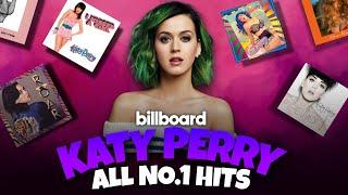 SHE DESERVES MORE   Katy Perrys No.1 Hits Billboard Hot 100  Hollywood Time