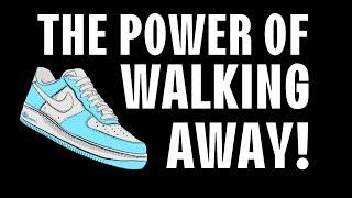 The Power of Walking Away ‍️