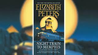 Night Train to Memphis by Elizabeth Peters Part 1 Vicky Bliss #5  Audiobooks Full Length