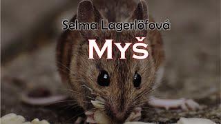 Myš - Selma Lagerlöfová   Rozhlasová hra