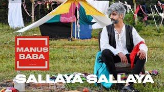 Sallaya Sallaya  Manuş Baba  Video