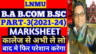 Lnmu Part-3 Marksheet 2021-24 And PG Admission 2024