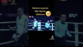 MIEL Fajardo vs Sarawut jiamthong..Saitama ng Pinas grabianglakas10 seconds lang ang Laban knockout