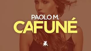 Paolo M - Cafuné