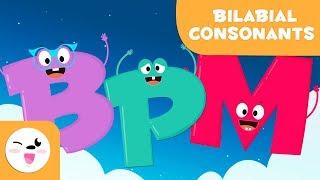 My first letters - Bilabial consonants B M and P - Phonics For Kids