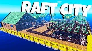 Building the Best City Ever - Raft Gameplay