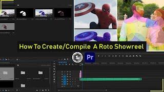 How to Create a Roto Showreel  How to Make a Roto Showreel  Rotoscoping Showreel