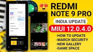 REDMI NOTE 9 PRO New Update Miui 12.0.4.0 TOP FEATURE  Redmi Note 9 Pro How To Update Miui 12.0.4.0