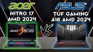 Acer Nitro 17 AMD 2024 Ai vs Tuf Gaming A16 2024 This will be an exciting Full Comparison.