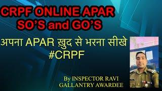 CRPF Person fill APAR online SO’S & GO’S Through SAMBHAV APP and  SELO Crpf online apar kaise bharen