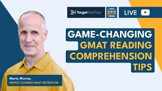Game-Changing GMAT Reading Comprehension Tips by GMAT 800 Instructor  GMAT Verbal Preparation