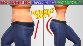 No Jumping Standing Workout to Get a Bubble Butt  - Brazilian Butt Lift