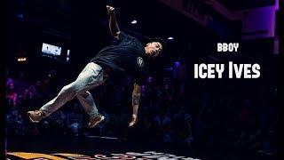 Bboy Icey Ives • PRACTICE  TRAILER 2019  .ELPACHO