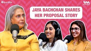 Jaya Bachchan Shares her PROPOSAL Story  What The Hell Navya  Navya Nanda Podcast